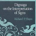 Cover Art for B00FE09GPQ, Dignaga on the Interpretation of Signs (Studies of Classical India Book 9) by R.p. Hayes