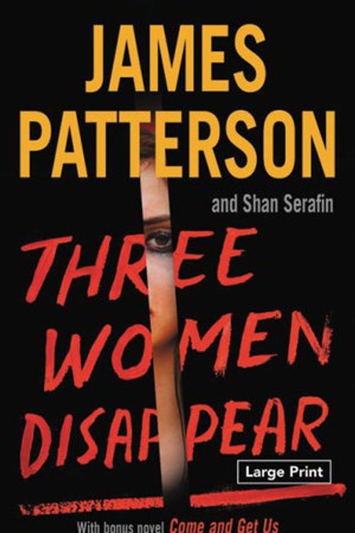 Cover Art for 9780316541602, Three Women Disappear by James Patterson