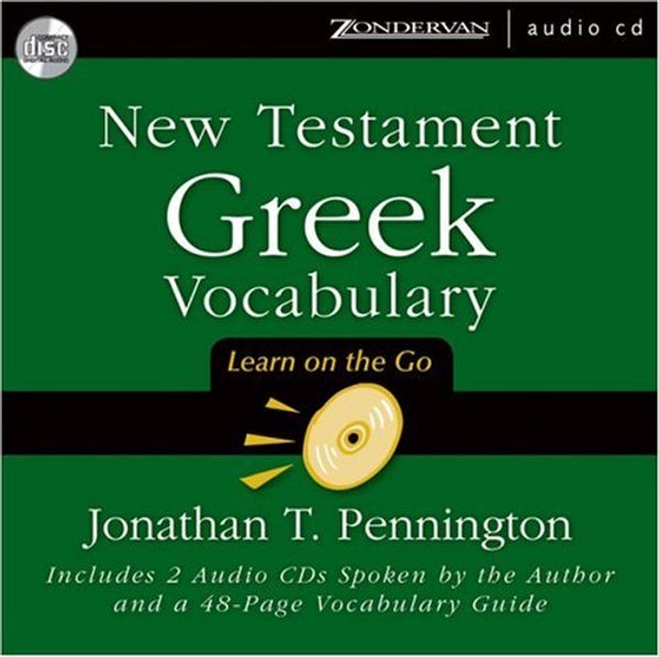 Cover Art for 9780310243823, New Testament Greek Vocabulary: Learn on the Go by Jonathan T. Pennington