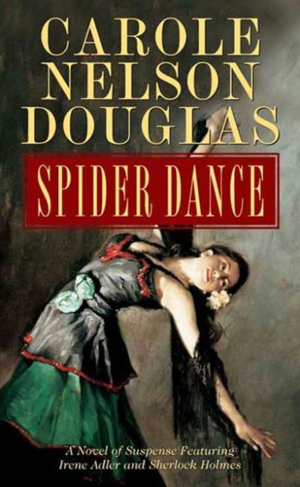 Cover Art for 9781429911450, Spider Dance by Carole Nelson Douglas