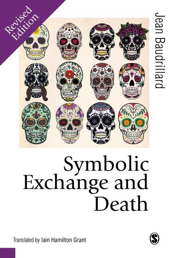 Cover Art for 9781473998414, Symbolic Exchange and Death by Jean Baudrillard