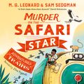 Cover Art for 9781529013108, Murder on the Safari Star (Adventures on Trains) by Sam Sedgman