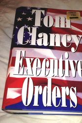 Cover Art for B00267GO4Q, Executive Orders by Tom Clancy