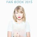 Cover Art for 9781512352993, Taylor Swift: The Ultimate Fan Book 2015: Taylor Swift Facts, Quotes and Quiz: Volume 2 (Taylor Swift Fan Books) by Jenny Kellett