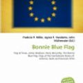 Cover Art for 9786134037877, Bonnie Blue Flag by Frederic P. Miller, Agnes F. Vandome, John McBrewster