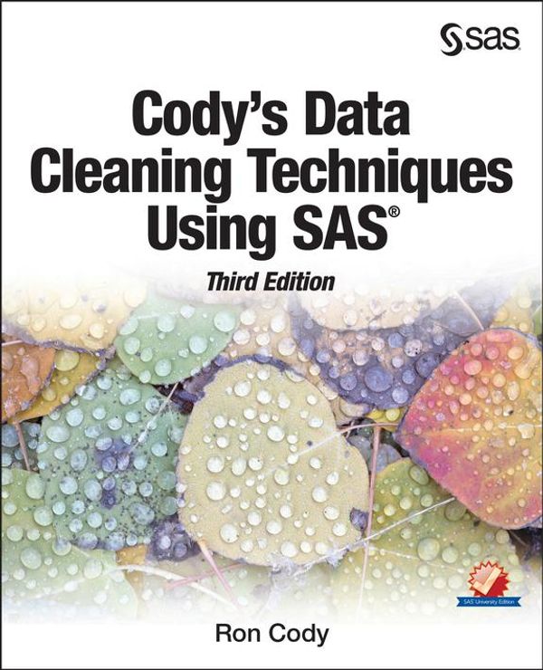 Cover Art for 9781635260670, Cody's Data Cleaning Techniques Using SAS, Third Edition by Ron Cody