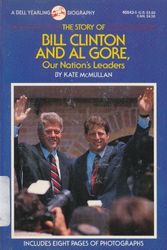 Cover Art for 9780440408437, The Story of Bill Clinton and Al Gore by Kate McMullan