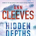 Cover Art for 9781405054737, Hidden Depths by Ann Cleeves