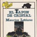 Cover Art for 9788475251097, El tapón de cristal by Maurice Leblanc