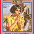 Cover Art for 9780545874922, The Fire at Mary Anne's House (The Baby-Sitters Club #131) by Ann M. Martin