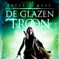 Cover Art for 9789022570036, De glazen troon (Glazen troon (1)) by Sarah J. Maas