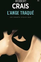 Cover Art for 9782020315579, L'Ange traqué by Robert Crais