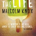 Cover Art for 9781743310779, The Life by Malcolm Knox