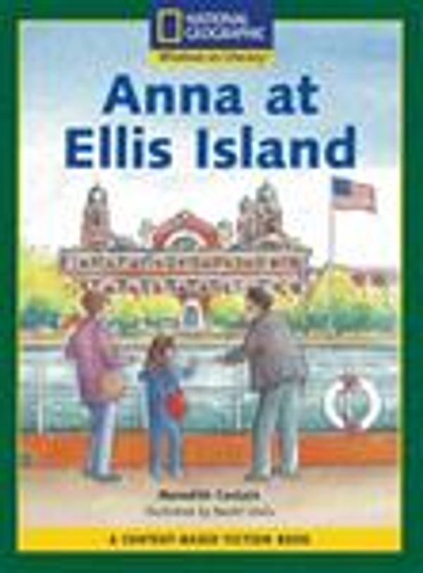 Cover Art for 9781426350238, Content-Based Readers Fiction Fluent (Social Studies): Anna at Ellis Island by National Geographic Learning