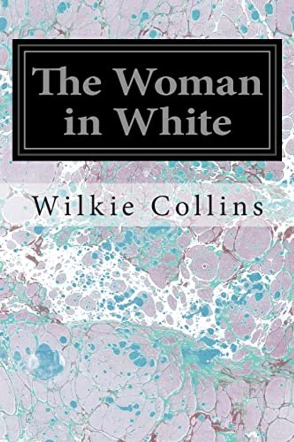 Cover Art for 9781496091734, The Woman in White by Wilkie Collins