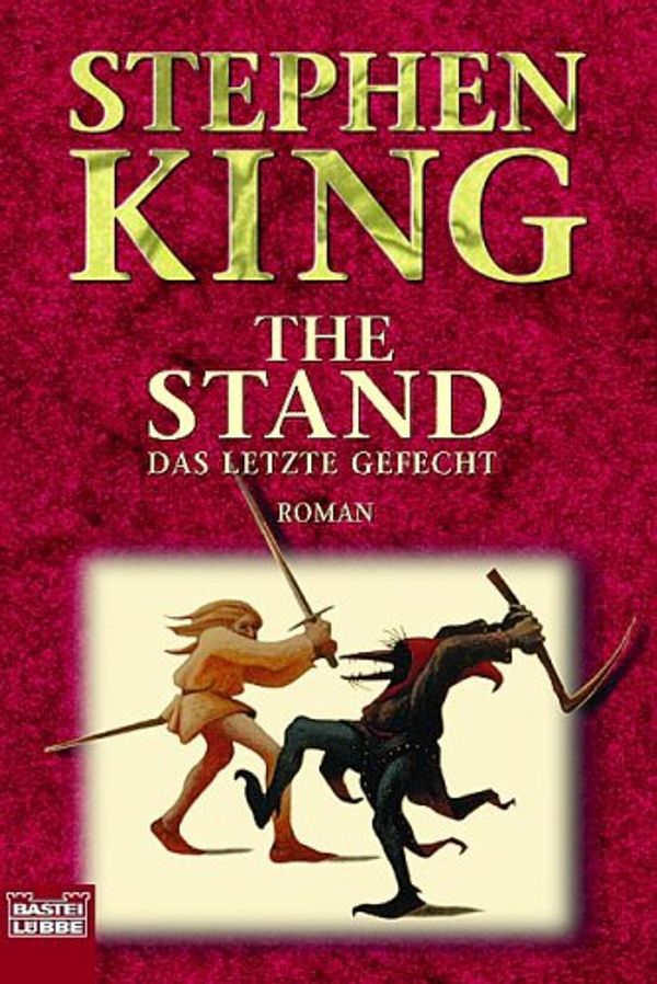 Cover Art for 9783404255245, The Stand [Das letzte Gefecht] by Stephen King