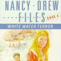 Cover Art for B01K93KLJC, White Water Terror (The Nancy Drew Files, Case 6) by Carolyn Keene (1988-11-10) by Carolyn Keene
