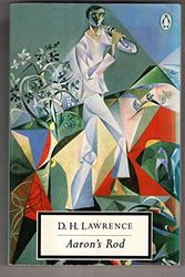 Cover Art for 9780140181968, Aaron's Rod (Twentieth Century Classics) by D. H. Lawrence