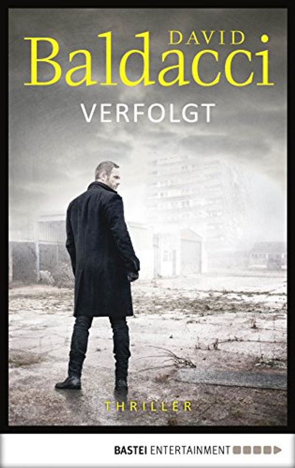 Cover Art for B00QMKEEFO, Verfolgt. Will Robies zweiter Fall by David Baldacci