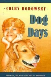 Cover Art for 9780374418182, Dog Days by Colby F Rodowsky
