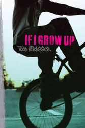 Cover Art for 9781416994435, If I Grow Up by Todd Strasser