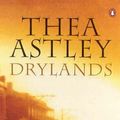 Cover Art for 9780140283808, Drylands by Thea Astley