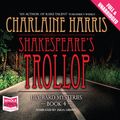 Cover Art for B00NPB0HBS, Shakespeare's Trollop by Charlaine Harris