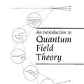 Cover Art for 9780813345437, An Introduction to Quantum Field Theory by Michael E. Peskin, Daniel V. Schroeder