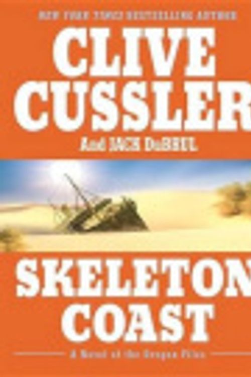 Cover Art for 9781429527651, Skeleton Coast by Clive Cussler, Jack B Du Brul