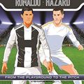 Cover Art for 9781787417953, Ronaldo / Hazard (Ultimate Football Heroes) by Matt Oldfield