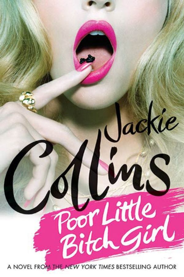 Cover Art for 9781429938563, Poor Little Bitch Girl by Jackie Collins