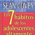 Cover Art for 9789685959391, Los 7 Habitos De Los Adolescentes Altamente / The 7 Habits of Highly Effective Teens (Spanish Edition) by Sean Covey