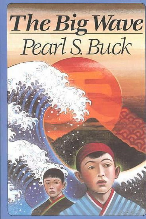 Cover Art for 9780064401715, The Big Wave by Pearl S. Buck