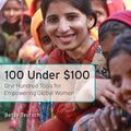 Cover Art for 2370006266044, 100 Under $100: One Hundred Tools for Empowering Global Women by Betsy Teutsch