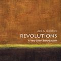 Cover Art for 9780199858521, Revolutions: A Very Short Introduction by Jack A. Goldstone