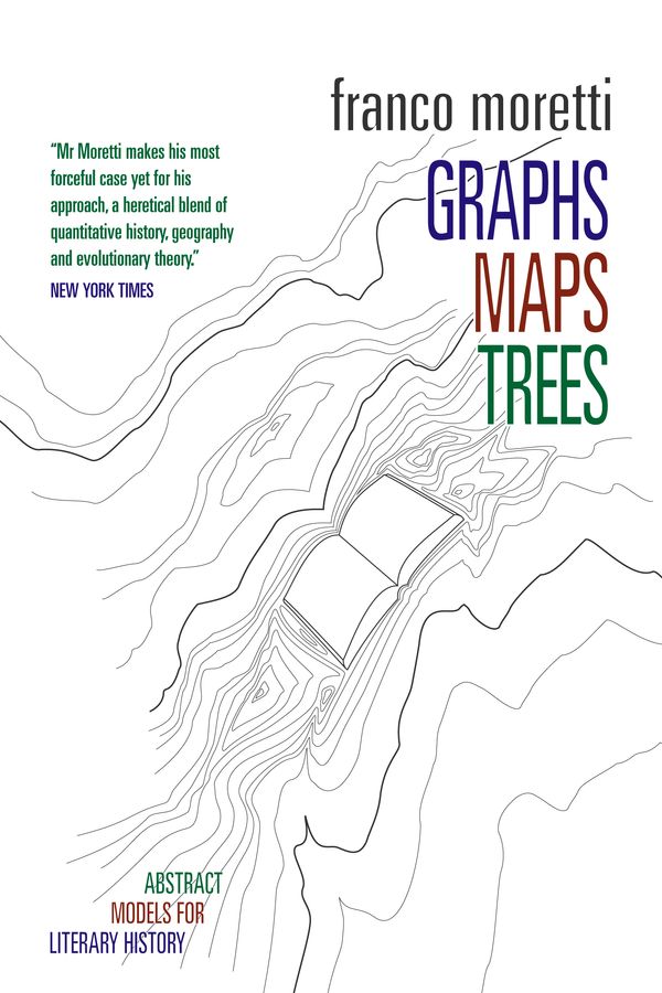 Cover Art for 9781844671854, Graphs, Maps, Trees by Franco Moretti