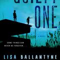 Cover Art for 9780062195531, The Guilty One by Lisa Ballantyne