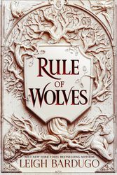 Cover Art for 9781510104495, Rule of Wolves (King of Scars Book 2) by Leigh Bardugo