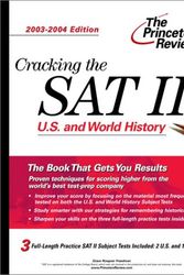 Cover Art for 9780375762970, Cracking the SAT II: U.S. & World History, 2003-2004 Edition (Princeton Review: Cracking the SAT U.S. & World History Subject Tests) by Princeton Review