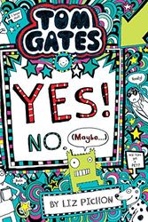 Cover Art for 9789351039716, Tom Gates #8: Yes! No (Maybe...) by Liz Pichon