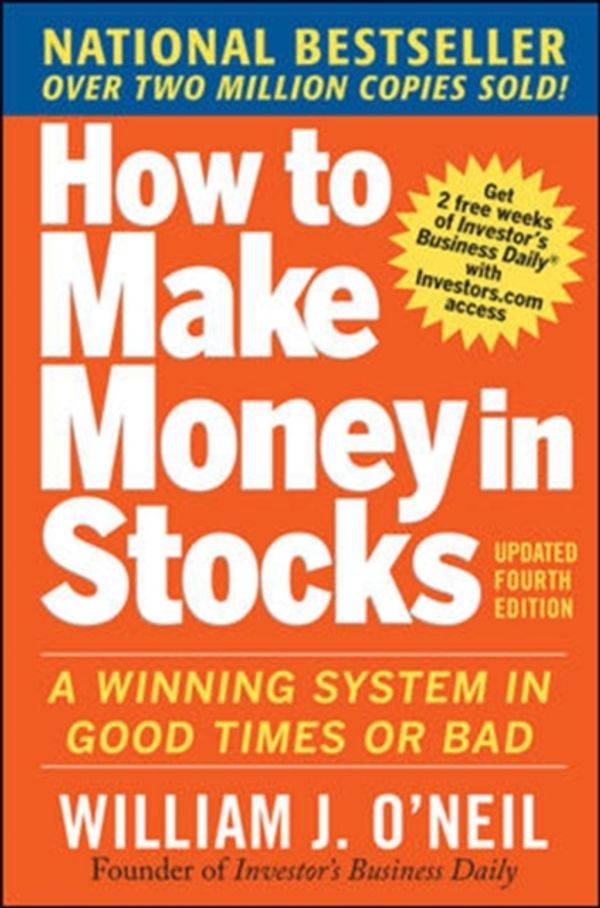 Cover Art for 9780071614139, How to Make Money in Stocks: A Winning System in Good Times and Bad by William J. O'Neil