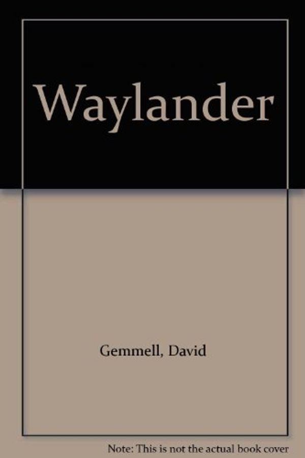 Cover Art for 9781857236439, Waylander by David Gemmell