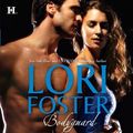 Cover Art for 9780373774210, Bodyguard by Lori Foster