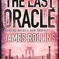 Cover Art for 9781409102205, The Last Oracle by James Rollins