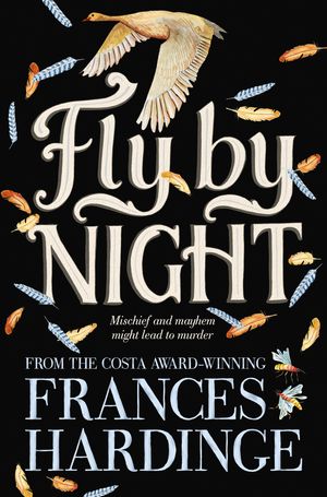 Cover Art for 9781743038406, Fly By Night by Frances Hardinge