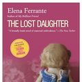 Cover Art for 8601406157187, The Lost Daughter by Elena Ferrante