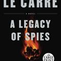 Cover Art for 9780525501305, A Legacy of Spies by Le Carre, John