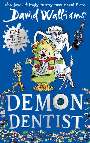 Cover Art for 9780007453566, Demon Dentist by David Walliams