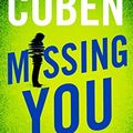 Cover Art for 8601422205589, Missing You by Harlan Coben