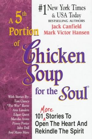 Cover Art for 9781558745445, A 5th Portion of Chicken Soup for the Soul by Jack Canfield, Mark Victor Hansen
